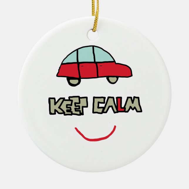 Keep Calm Driving Test Ceramic Ornament (Front)