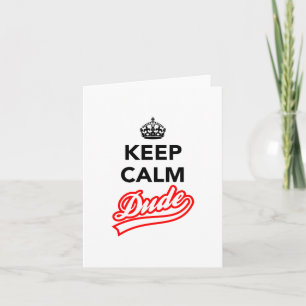Keep Calm Dude Holiday Card