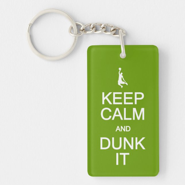Keep Calm & Dunk It custom key chain (Front)