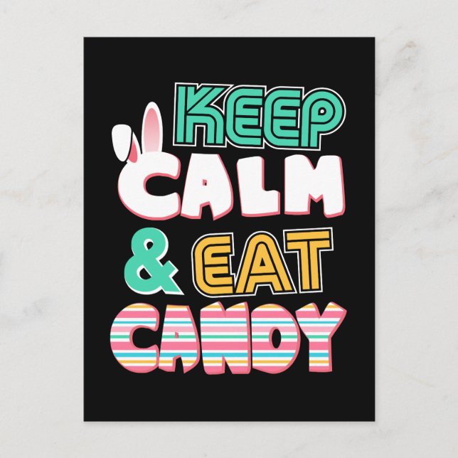 Keep Calm & Eat Candy Cute for Easter Postcard (Front)