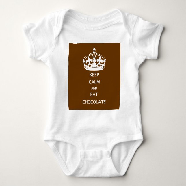 KEEP CALM  EAT  CHOCOLATE BABY BODYSUIT (Front)