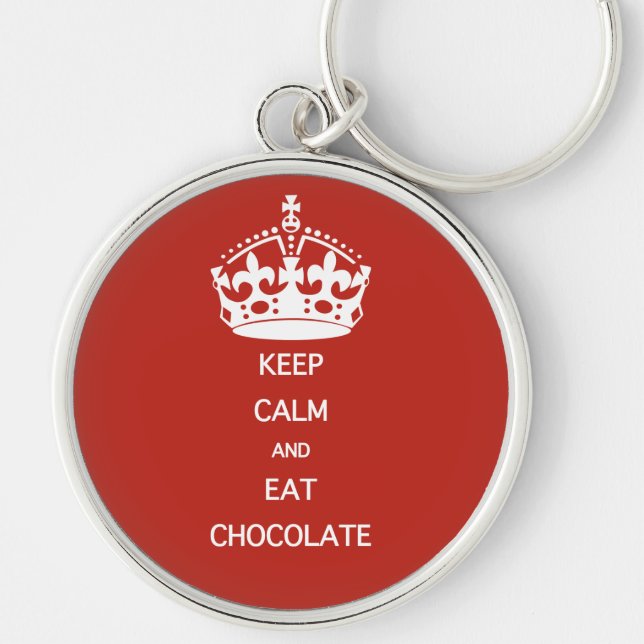KEEP CALM  EAT  CHOCOLATE KEY RING (Front)
