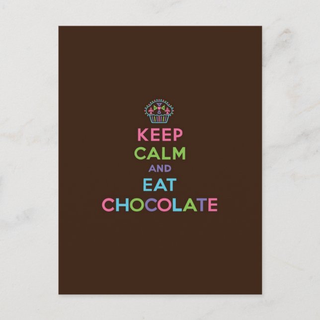 Keep Calm & Eat Chocolate Postcard (Front)