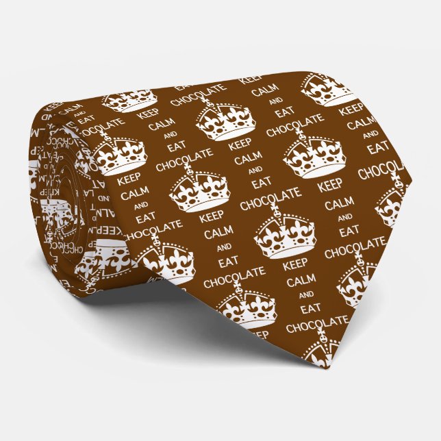 KEEP CALM  EAT  CHOCOLATE TIE (Rolled)