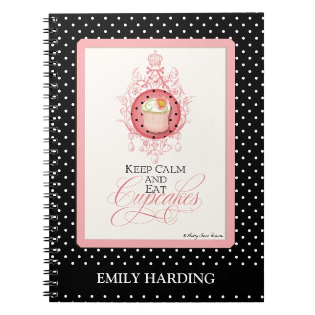 Keep Calm & Eat Cupcakes - Fashion Trendy Chic Notebook (Front)