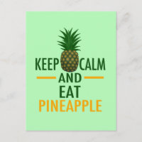 Keep Calm Eat Pineapple
