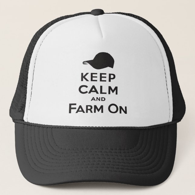 Keep Calm & Farm On - Trucker Hat (Front)