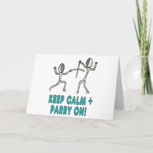 Keep Calm Fencing Card