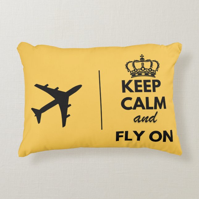 Keep Calm & Fly On, Funny, Simple Welcome  Decorative Cushion (Front)