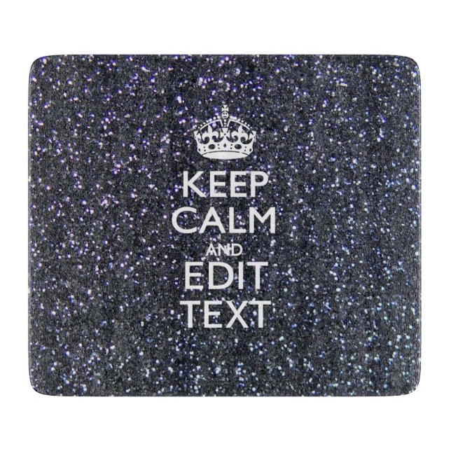 Keep Calm for Your Text on Midnight Style Cutting Board (Front)