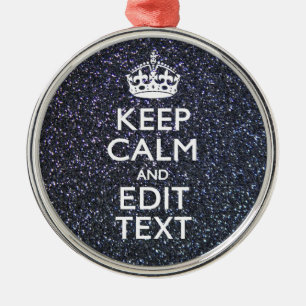 Keep Calm for Your Text on Midnight Style Metal Ornament