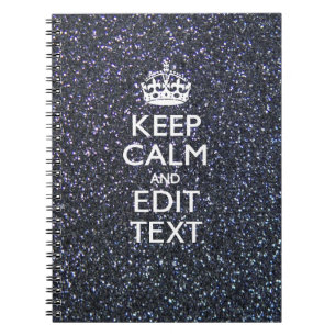 Keep Calm for Your Text on Midnight Style Notebook