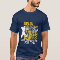 Keep Calm Funny Geeks and Gamers Ninja T-shirt