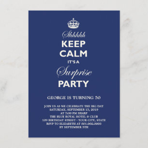 Keep Calm Funny Milestone Surprise Birthday Party Invitation