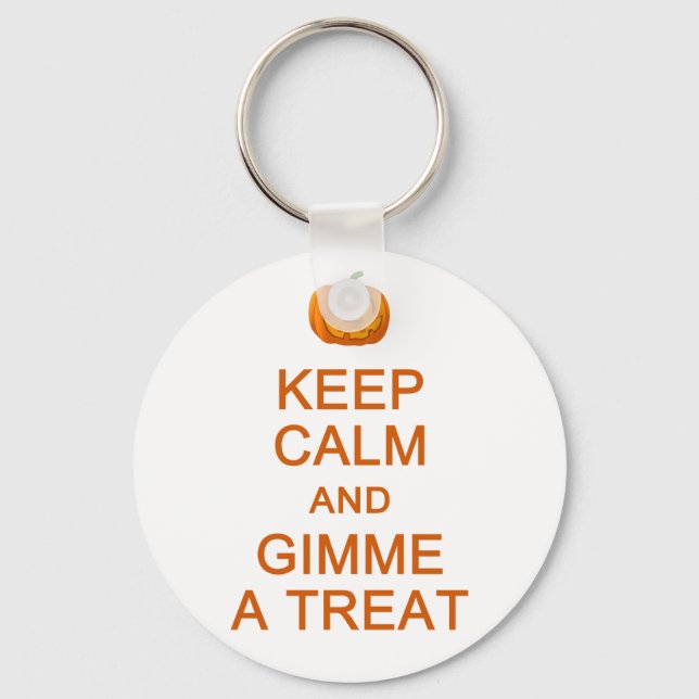 Keep Calm & Gimme A Treat key chain (Front)