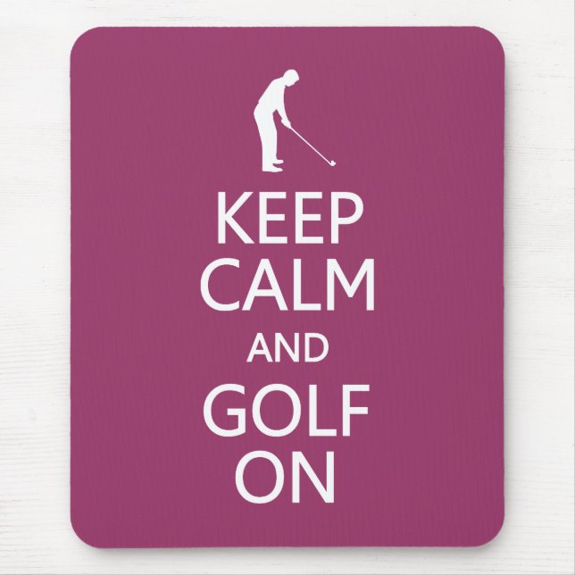 Keep Calm & Golf On custom colour mousepad (Front)