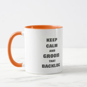Keep calm groom backlog mug for agile scrum