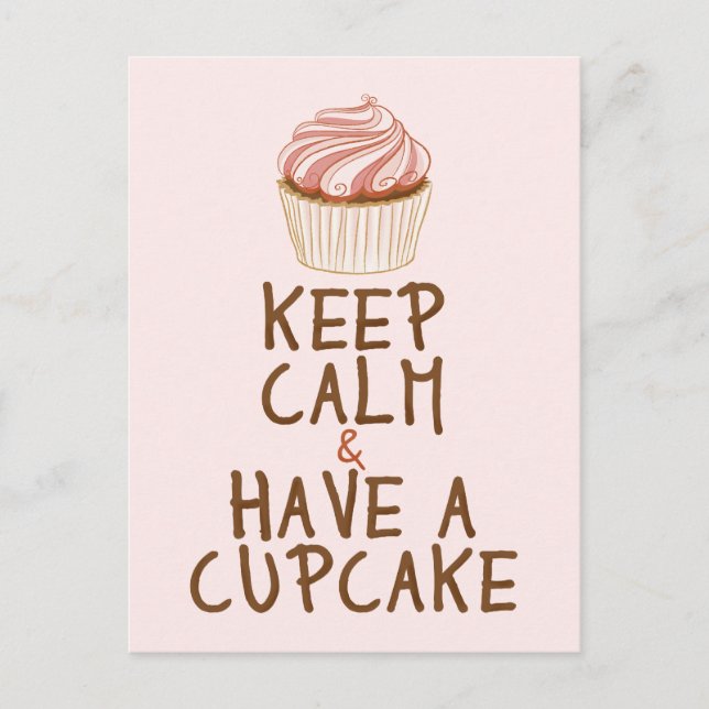 Keep Calm Have a Cupcake - pink Postcard (Front)