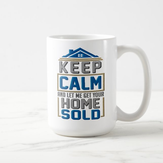 Keep Calm Home Sold Realtor Estate Agent Coffee Mug (Right)
