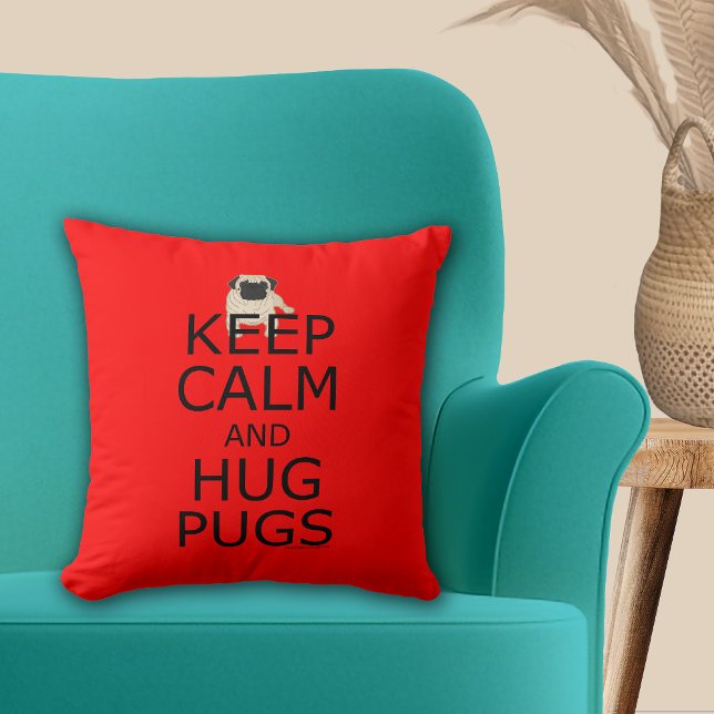 Keep Calm Hug Pugs Cushion (Creator Uploaded)