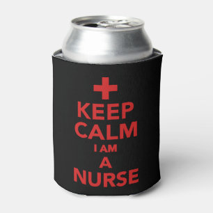 Keep calm I am a Nurse Can Cooler