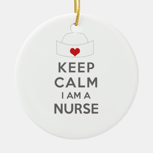 Keep Calm I am a Nurse Ceramic Ornament (Front)