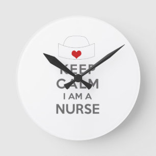 Keep Calm I am a Nurse Round Clock
