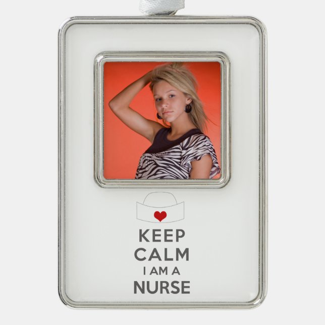 Keep Calm I am a Nurse Silver Plated Framed Ornament (Front)