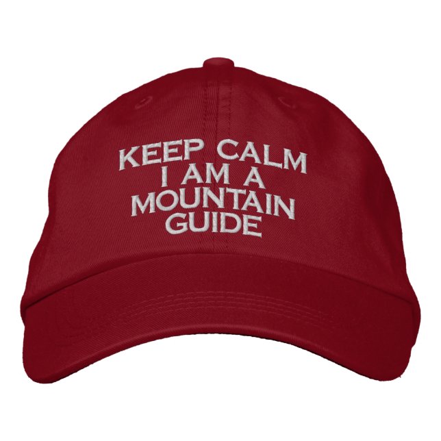keep calm I am  mountain guide hat (Front)
