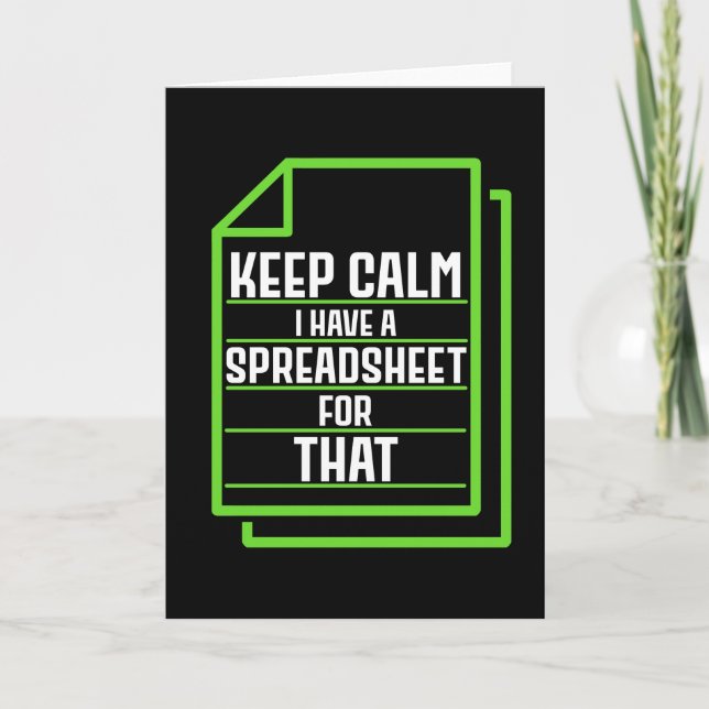 Keep Calm I Have A Spreadsheet For That Card (Front)