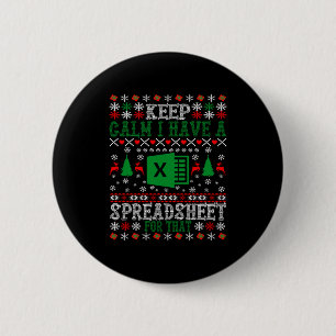 Keep Calm I Have A Spreadsheet For That Christmas  6 Cm Round Badge
