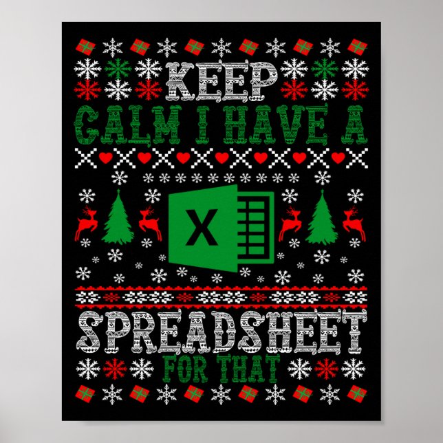 Keep Calm I Have A Spreadsheet For That Christmas  Poster (Front)