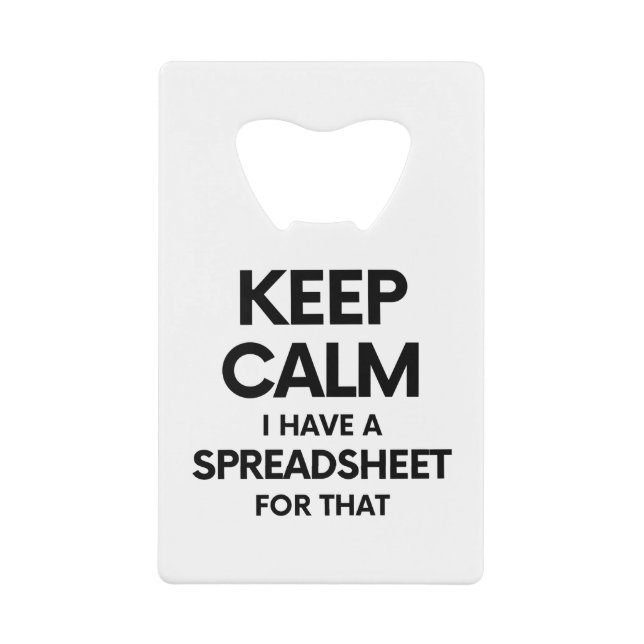 Keep calm I have a spreadsheet for that - Excel (Front)
