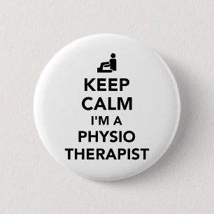 Keep calm I’m a physiotherapist 6 Cm Round Badge