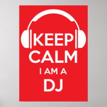 Keep calm I'm a DJ