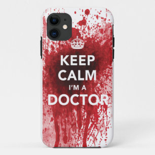 Keep Calm I'm a Doctor Blood-Spatted iPhone 5 Case