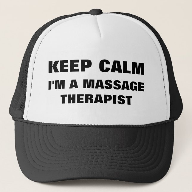Keep Calm I'm a Massage Therapist Hat (Front)