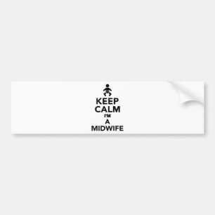 Keep calm I'm a Midwife Bumper Sticker