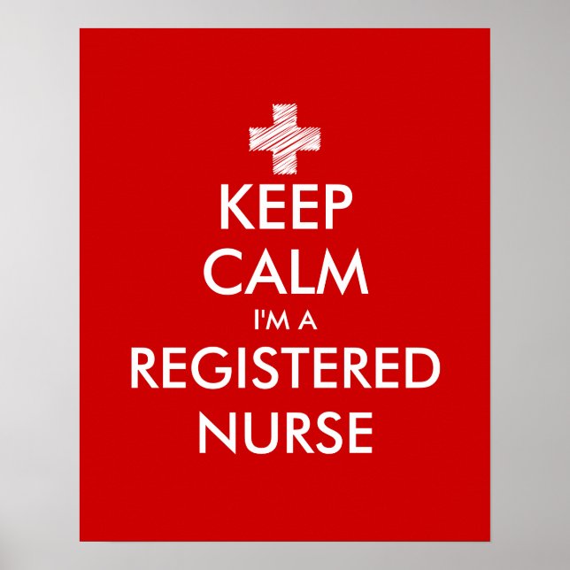 Keep calm i'm a registered nurse posters (Front)