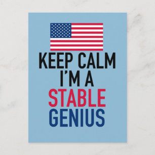 Keep Calm I'm a Stable Genius Funny Trump Postcard