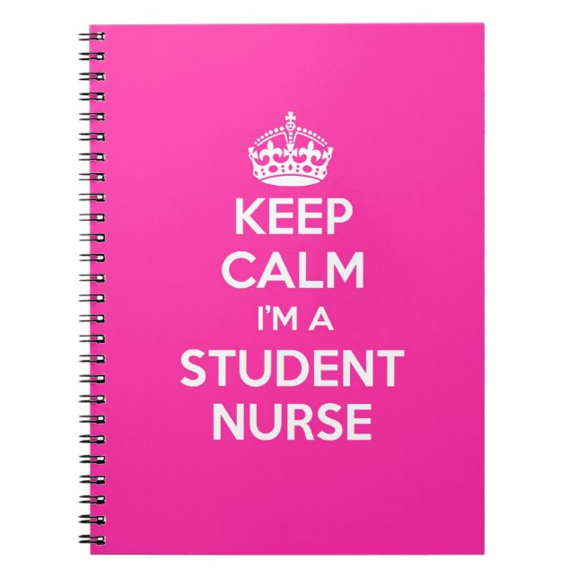 KEEP CALM I'M A STUDENT NURSE PINK NURSING GIFT NOTEBOOK (Front)