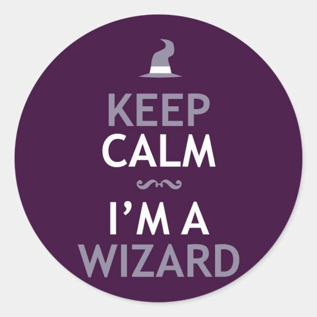 Keep Calm I'm A Wizard Classic Round Sticker (Front)