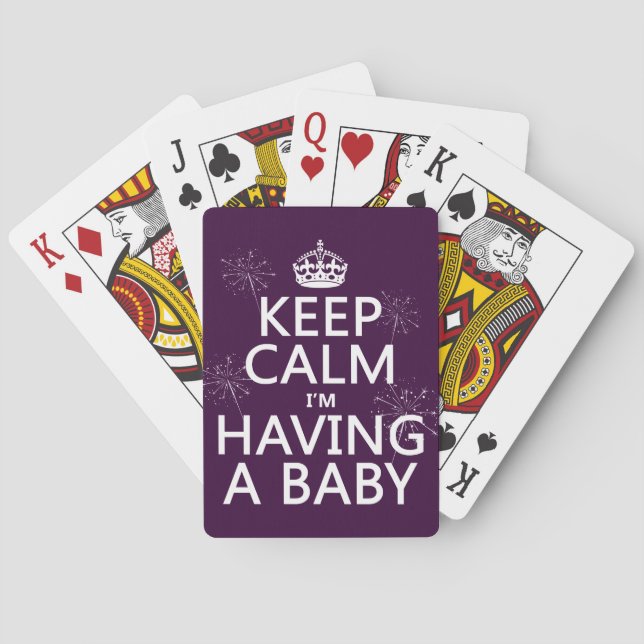 Keep Calm I'm Having A Baby (any colour) Playing Cards (Back)