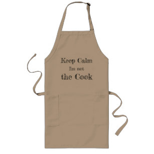 Keep Calm, [I'm not] the Cook apron (personalise)