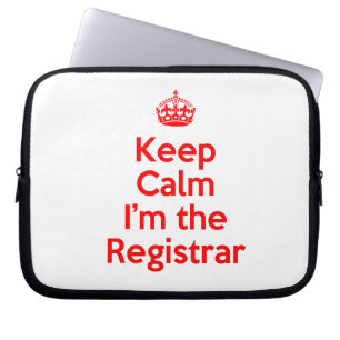 Keep Calm I'm the Registrar in Red Laptop Sleeve