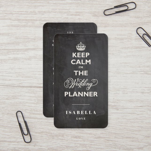 Keep Calm I'm The Wedding Planner Funny Chalkboard Business Card (Front/Back In Situ)