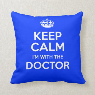 Keep Calm I'm With The Doctor (with crown) Cushion