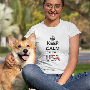 Keep Calm in the USA T-Shirt