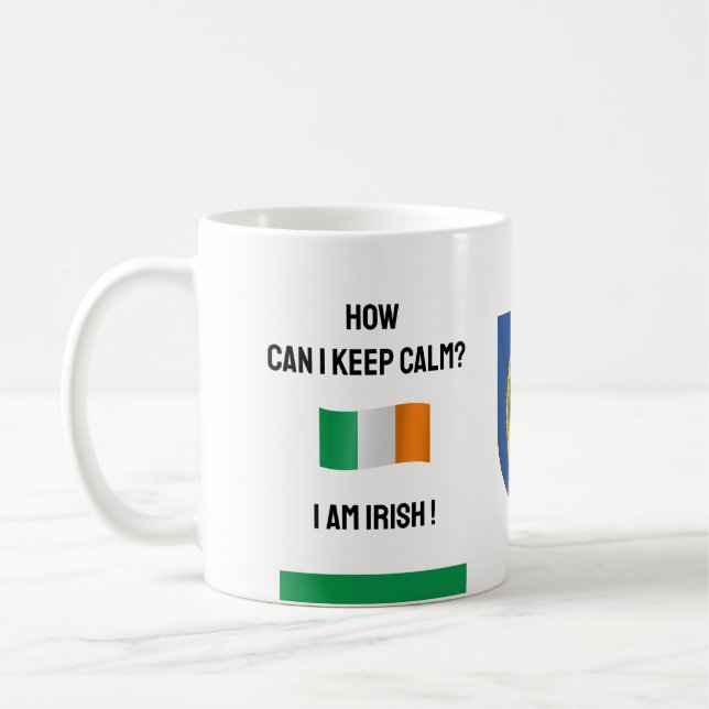 Keep Calm Ireland & Funny Text, Irish Flag Coffee Mug (Left)