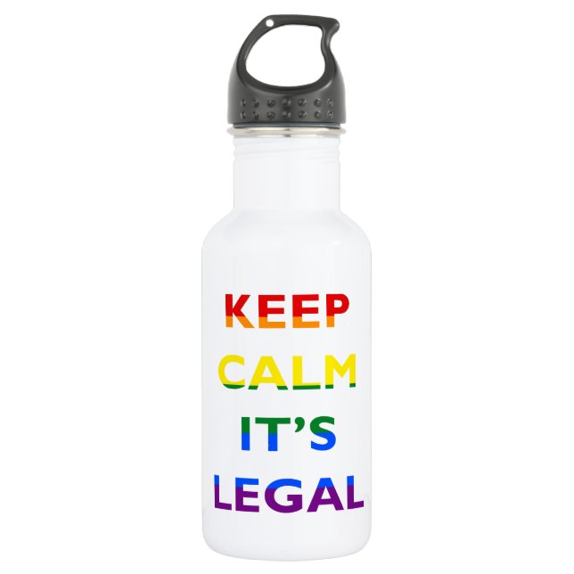 Keep Calm It’s Legal Support LGBT Water Bottle (Front)